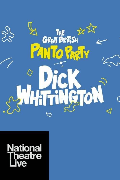 Постер National Theatre Live: Dick Whittington – A Pantomime for 2020